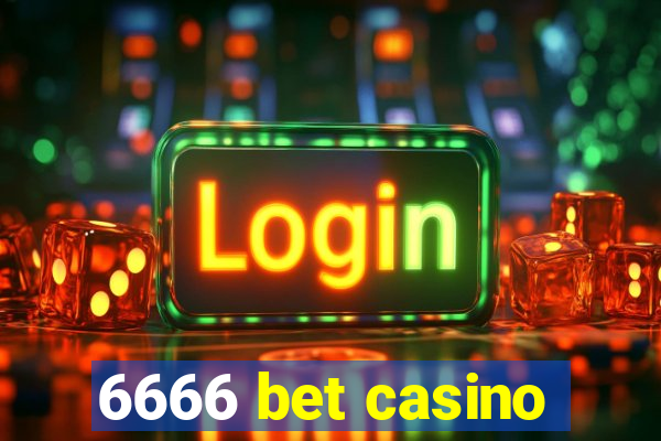 6666 bet casino